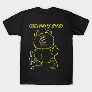 challenges ahead T-Shirt